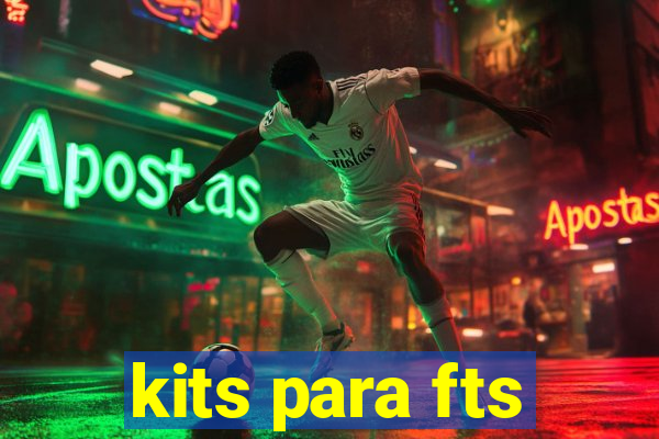 kits para fts